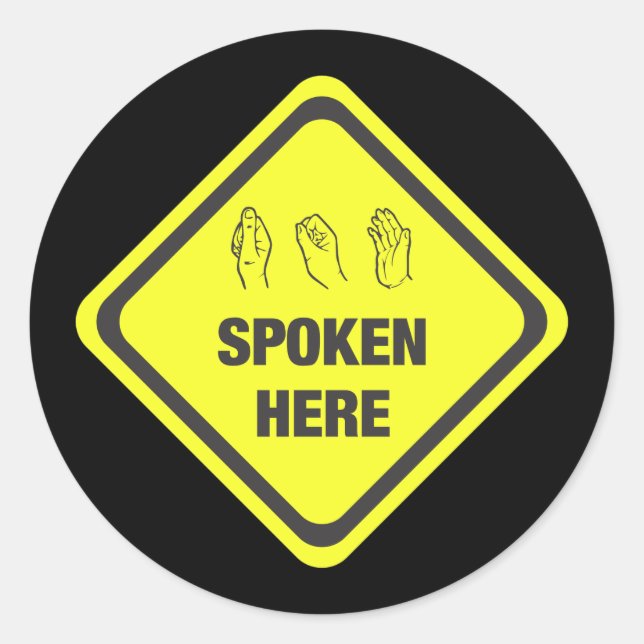 Sticker Rond ASL Parlé ici (Devant)