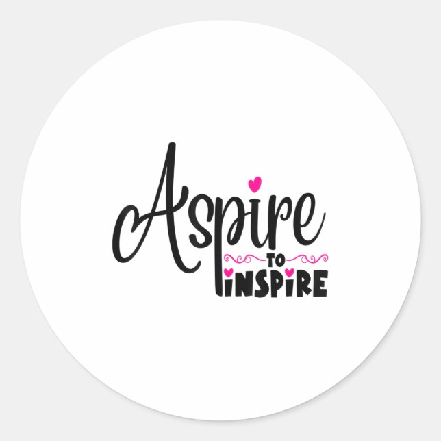 Sticker Rond Asre To Insre Sitive Motivational Gift Tee  (Devant)