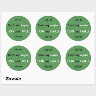 Sticker Rond Assertive Je PEUX citer vert