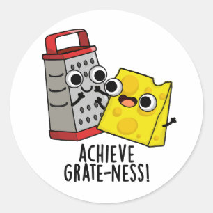 Sticker Rond Atteindre Gratesse Funny Fromage Puns