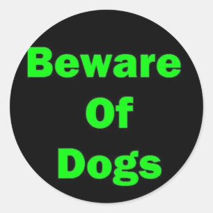 Sticker Rond Attention aux chiens