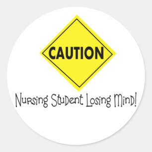 Sticker Rond Attention Étudiant en soins infirmiers Perdre l'es