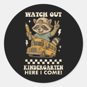 Sticker Rond Attention maternelle j'arrive Raton laveur retour