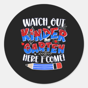 Sticker Rond Attention maternelle me voici Kinder retour à l'éc