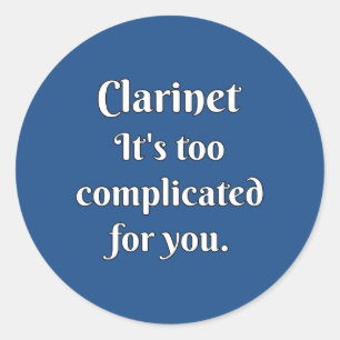 Sticker Rond Attitude Clarinette !