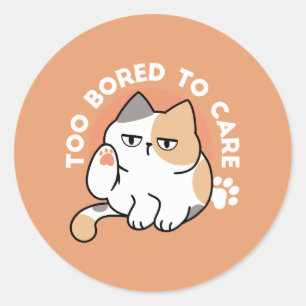 Sticker Rond Attitude de chat paresseux – Trop blasé pour s'en 
