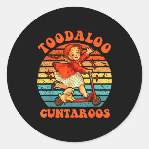Sticker Rond Au revoir cuntaroos scooter drôle fille impertinen