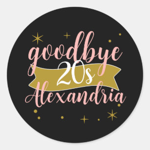 Sticker Rond Au revoir les 20 ans Conception personnalisée pour