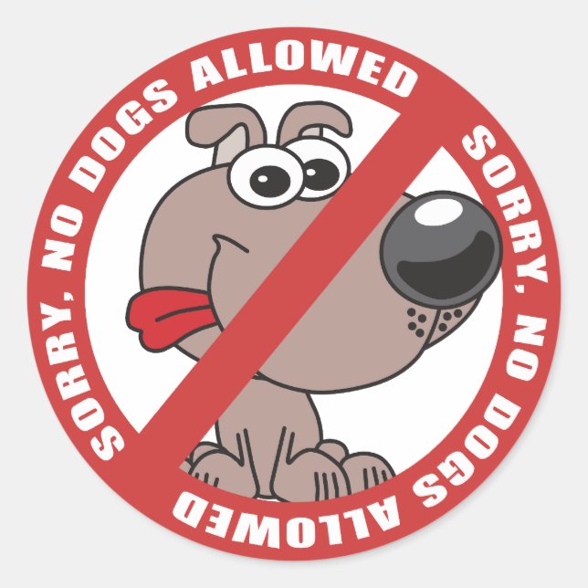 Sticker Rond Aucun chien autorisé (Devant)