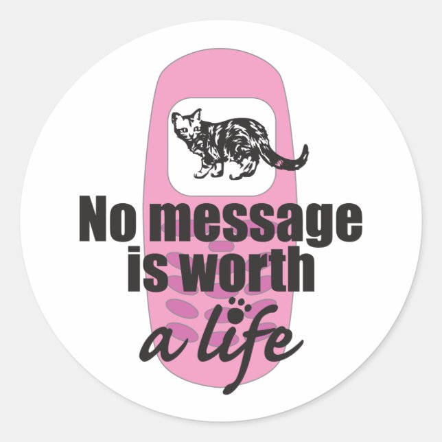 Sticker Rond Aucun message vaut la vie (Devant)
