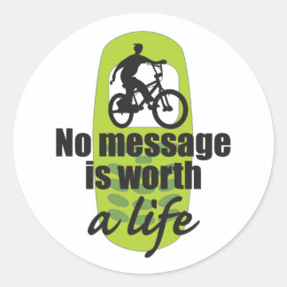 Sticker Rond Aucun message vaut la vie