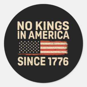Sticker Rond Aucun Rois En Amérique Depuis 1776 Drapeau América