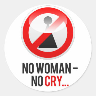 Sticker Rond "Aucune femme - pas de cri..."