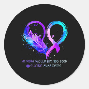 Sticker Rond Aucune Histoire Ne Devrait Finir Trop Tôt Suicide 