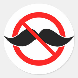 STICKER ROND AUCUNE MUSTACHE - ANTI-MUSTACHE - DÉSACTIVEZ CELA