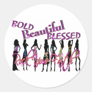 Sticker Rond Audacieux, beau et béni
