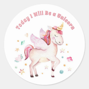 Sticker Rond Aujourd'hui je serai une licorne