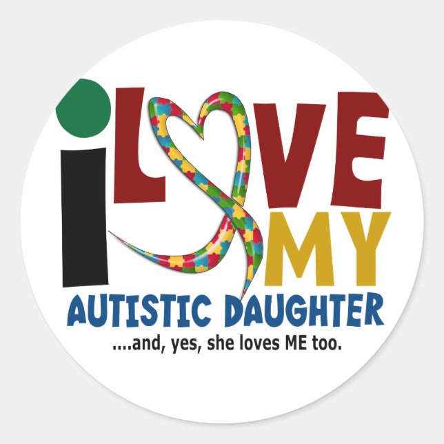 Sticker Rond AUTISM J'aime ma fille autistique 2 (Devant)