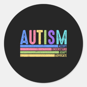 Sticker Rond Autisme Accepter Comprendre Adapt Advocate Special