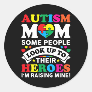 Sticker Rond Autisme Maman Certaines Personnes Regardent Leurs