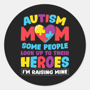 Sticker Rond Autisme Mère Les Gens Cherchent Leurs Héros Élever