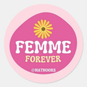 Sticker Rond Autocollante Femme pour lesbiennes de l'histoire r