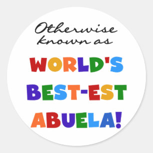 Sticker Rond Autrement connu comme le meilleur cadeau d'Abuela
