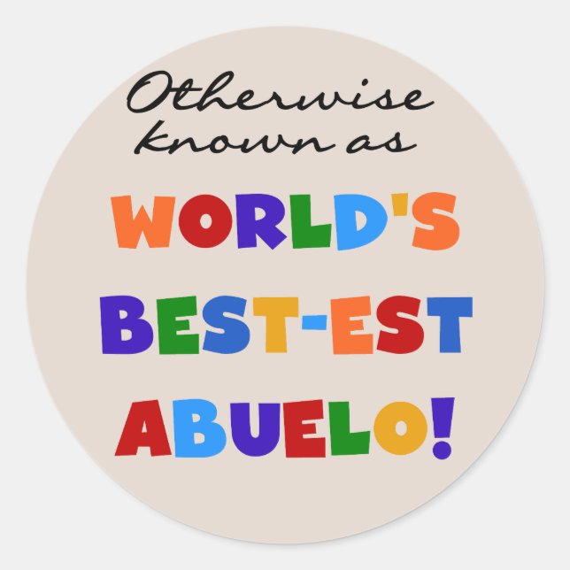 Sticker Rond Autrement connu comme le meilleur cadeau d'Abuelo (Devant)
