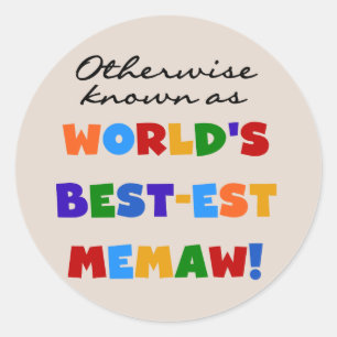 Sticker Rond Autrement connu comme T-shirts de Meilleur-est