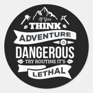 Sticker Rond Aventure, Attitude, Succès, Citation Motivante