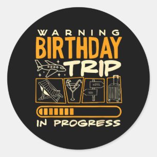 Sticker Rond Avertissement Anniversaire Voyage Équipe Équipe 20