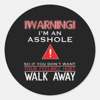 Sticker Rond Avertissement Anti-Social Je Suis Un Trou Humour A