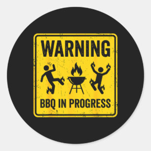 Sticker Rond Avertissement BBQ en cours drôle de grillade arriè