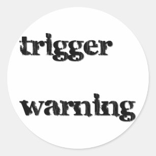 Sticker Rond avertissement de déclenchement