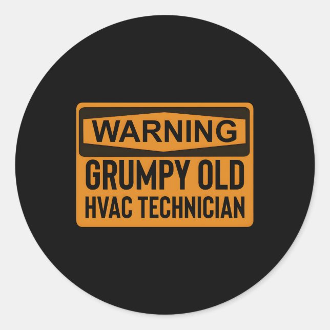 Sticker Rond Avertissement Grumpy Old Hvac Technicien (Devant)