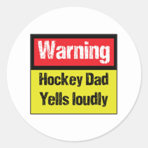 Sticker Rond Avertissement Papa Hockey hurle fort