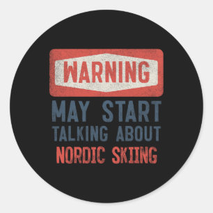 Sticker Rond Avertissement Peut Commencer à Parler de Ski Nordi