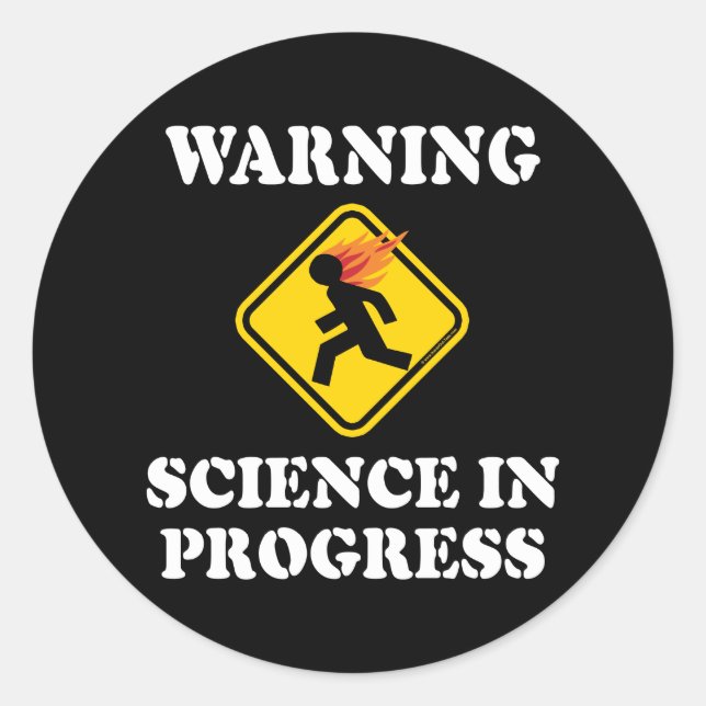 Sticker Rond Avertissement Science en cours Signal - Funny Scie (Devant)