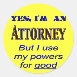 Sticker Rond Avocat Pouvoirs pour Dire du Bien