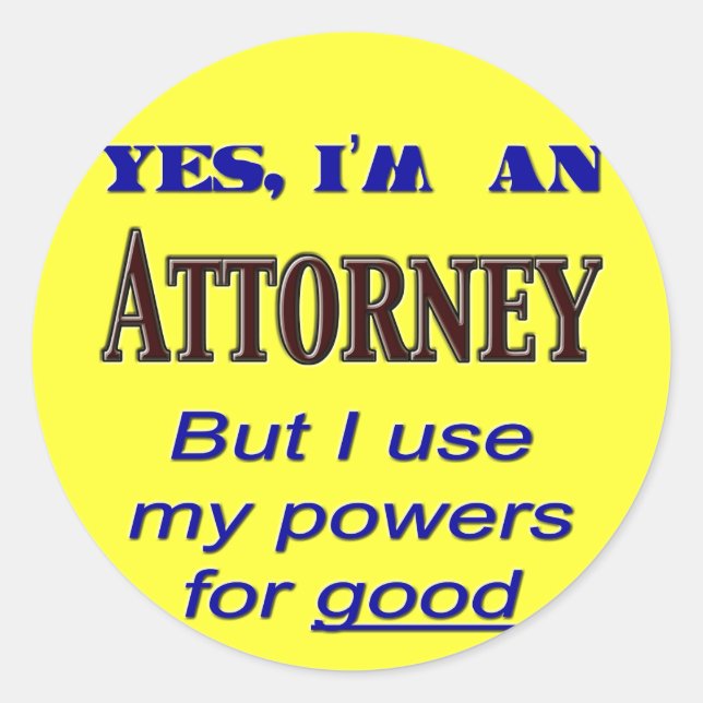 Sticker Rond Avocat Pouvoirs pour Dire du Bien (Devant)