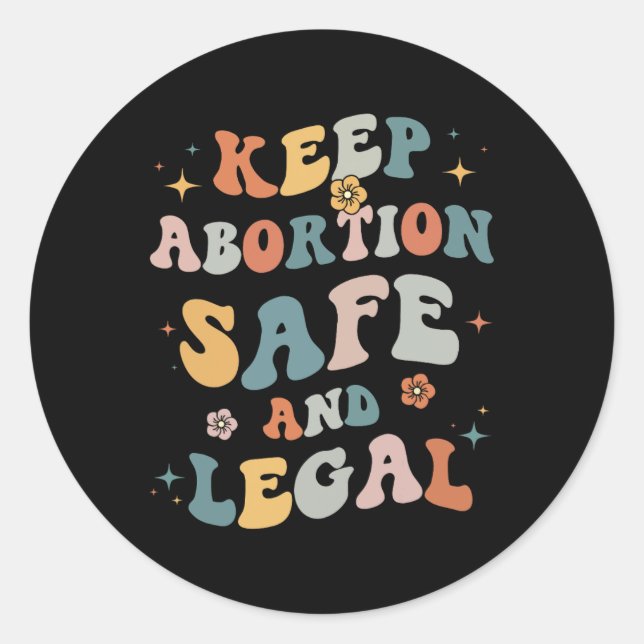 Sticker Rond Avortement Safe &amp; Feminist juridique Pro Choic (Devant)