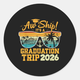 Sticker Rond Aw Ship ! C'est un voyage d'études 2026 Croisière 