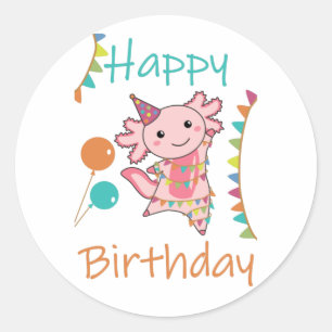 Sticker Rond Axolotl Vous Souhaite Bon Anniversaire Axolotls Cl