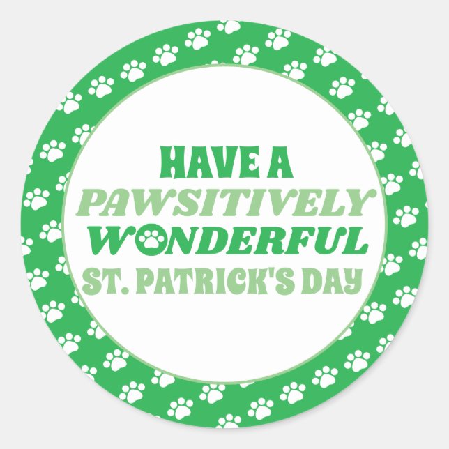 Sticker Rond Ayez une Saint-Patrick merveilleuse et péjorative (Devant)