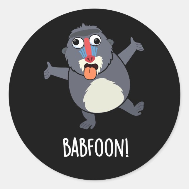 Sticker Rond Bab-foon Funny Buffon Baboon Pun Dark BG (Devant)