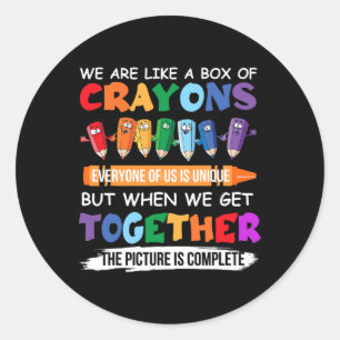 Sticker Rond Back to School Teacher We Are Like A Box Of Crayon