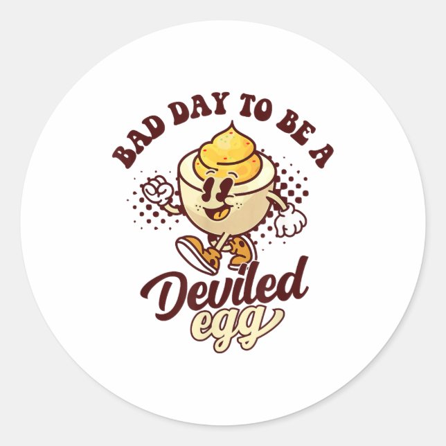 Sticker Rond Bad Day To Be A Deviled Egg Funny Thanksgiving Egg (Devant)