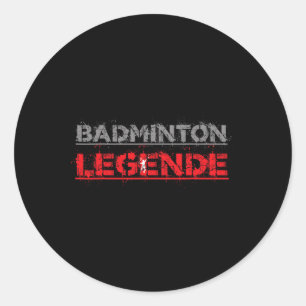 Sticker Rond Badminton Legend Funny Badminton Gift Shuttle