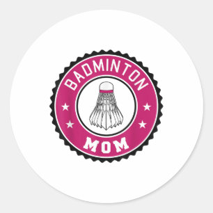 Sticker Rond Badminton Maman Joueuse Racquet Sport Lover Mère S