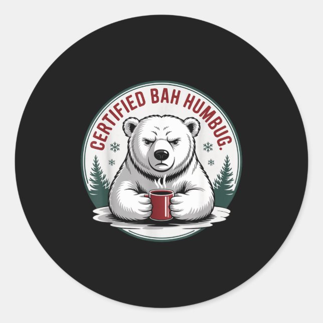 Sticker Rond Bah Humbug Funny Christmas Lar Bear Sarcastic Holi (Devant)